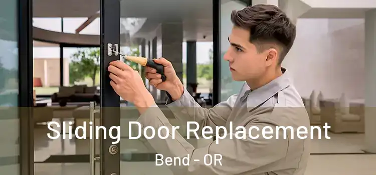  Sliding Door Replacement Bend - OR